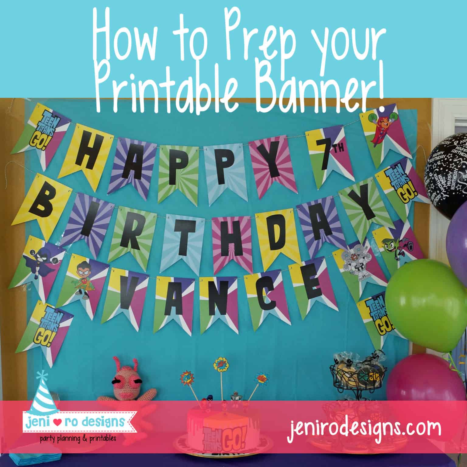 Printable Banner prep made easy with a video tutorial from jeni ro designs