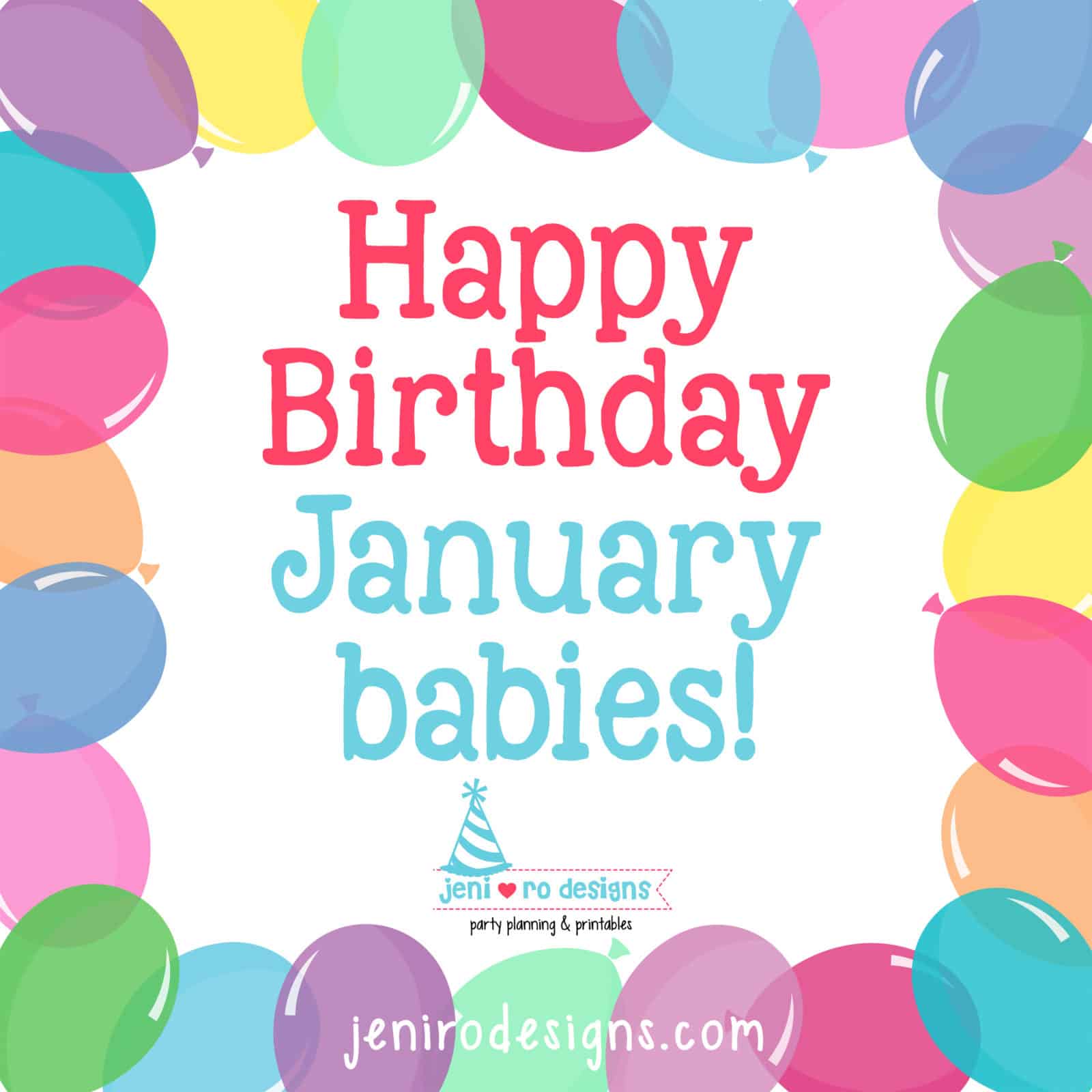 Happy Birthday January kids! • jeni ro designs