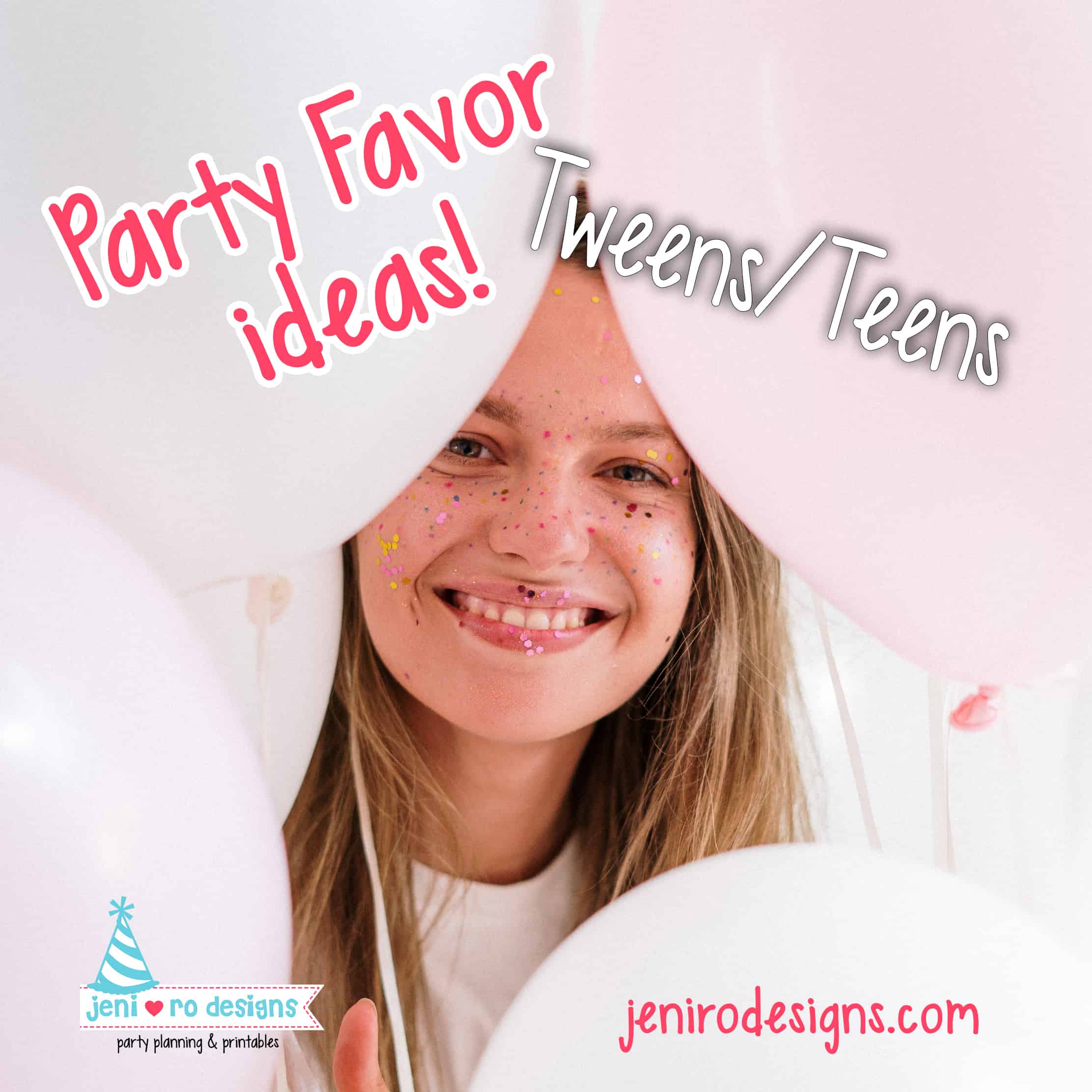 Party favor ideas for tweens and teens