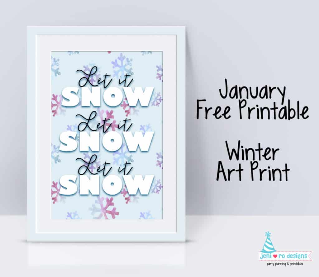 January 2023 Free printable - Winter art print Let it snow